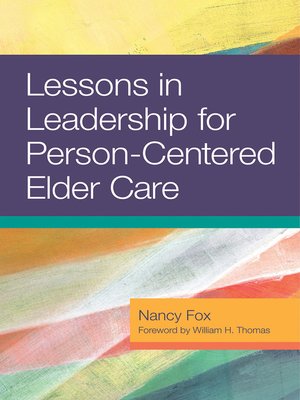 cover image of Lessons in Leadership for Person-Centered Elder Care